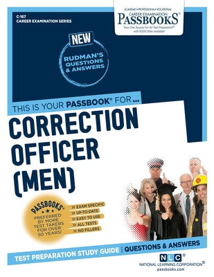 Correction Officer (Men) (C-167): Passbooks Study Guidevolume 167 by National Learning Corporation