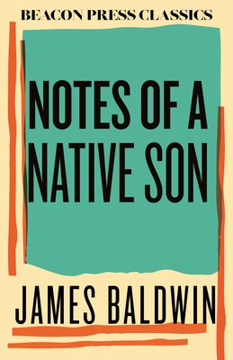 Notes of a Native Son by Baldwin, James