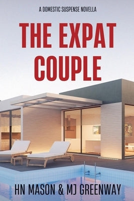 The Expat Couple by Greenway, Mj