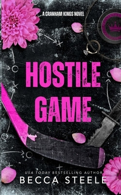 Hostile Game by Steele, Becca