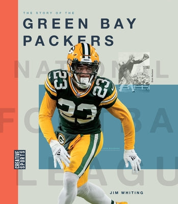 The Story of the Green Bay Packers by Whiting, Jim