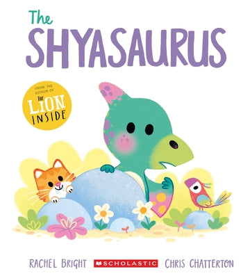 The Shyasaurus by Bright, Rachel