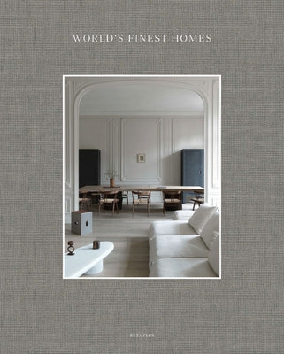 World's Finest Homes by Pauwels, Wim