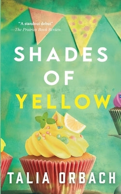 Shades of Yellow by Orbach, Talia