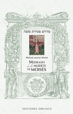 Midrash de la Muerte de Moises by Anonymous