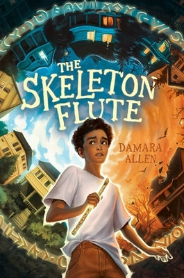 The Skeleton Flute by Allen, Damara