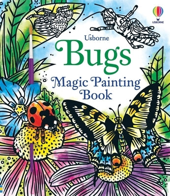 Bugs Magic Painting Book by Wheatley, Abigail