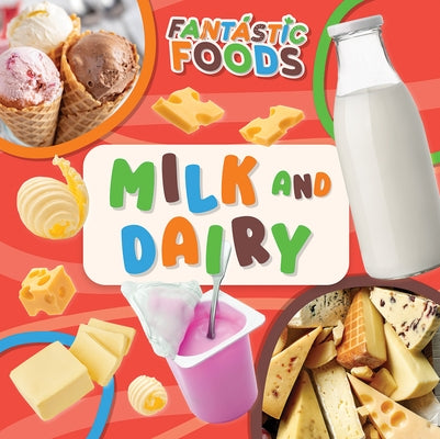 Milk and Dairy by Andrews, E. C.