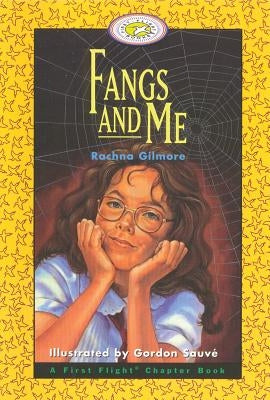 Fangs and Me by Gilmore, Rachna