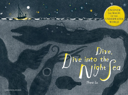 Dive, Dive Into the Night Sea by Lu, Thea