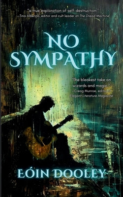 No Sympathy by Dooley, E?in