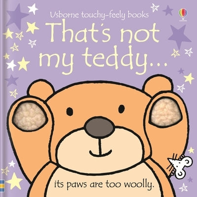 That's Not My Teddy. by Watt, Fiona