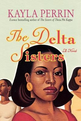 The Delta Sisters by Perrin, Kayla