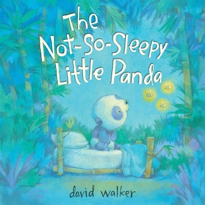 The Not-So-Sleepy Little Panda by Walker, David