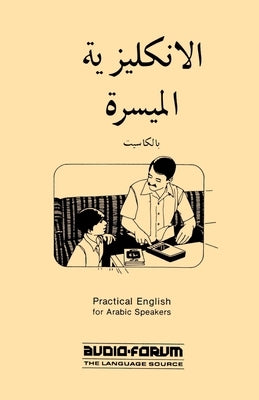 Practical English for Arabic Speakers by Audio-Forum