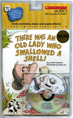 There Was an Old Lady Who Swallowed a Shell! [With CD (Audio)] by Colandro, Lucille