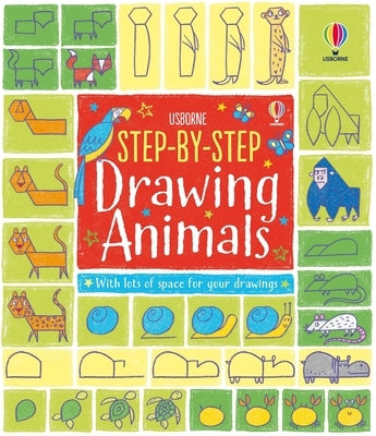 Step-By-Step Drawing Animals by Watt, Fiona