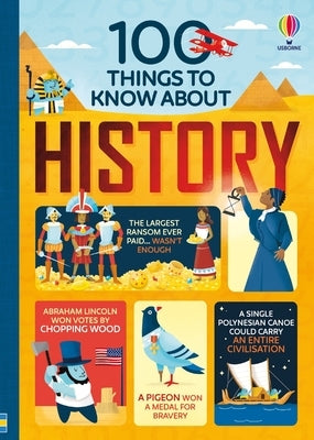 100 Things to Know about History by Martin, Jerome