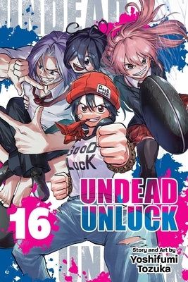 Undead Unluck, Vol. 16 by Tozuka, Yoshifumi