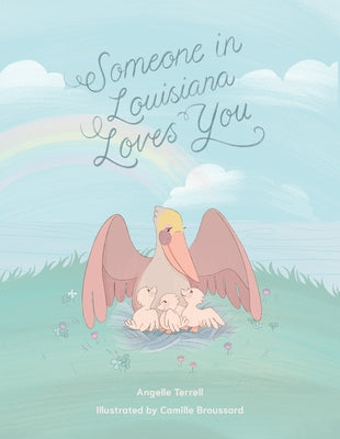 Someone in Louisiana Loves You by Terrell, Angelle Domingue