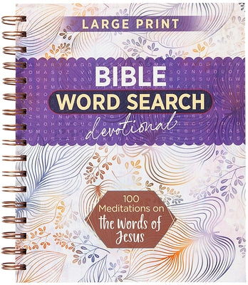 100 Meditations on the Words of Jesus: Bible Word Search Devotional by Broadstreet Publishing Group LLC