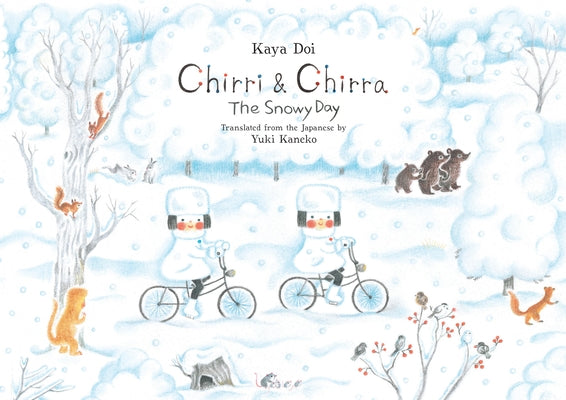 Chirri & Chirra, the Snowy Day: Volume 3 by Doi, Kaya