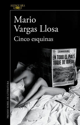 Cinco Esquinas / The Neighborhood by Llosa, Mario Vargas