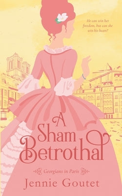 A Sham Betrothal by Goutet, Jennie