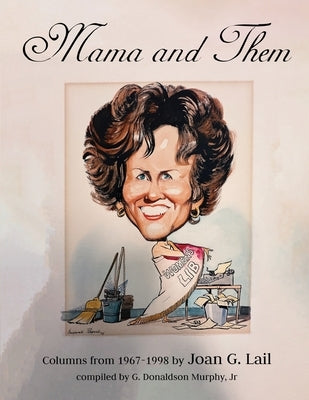 Mama and Them by Murphy, G. Donaldson, Jr.