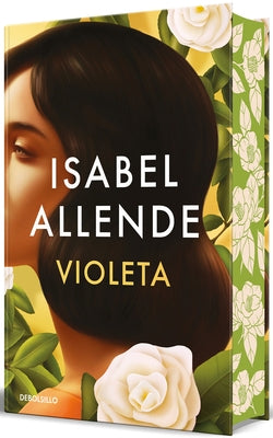 Violeta (Edici?n Limitada Con Cantos Pintados) / Violeta (Limited Edition with S Prayed Edges) (Spanish Edition) by Allende, Isabel