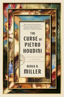 The Curse of Pietro Houdini by Miller, Derek B.