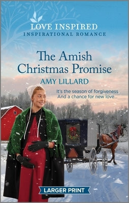 The Amish Christmas Promise: An Uplifting Inspirational Romance by Lillard, Amy