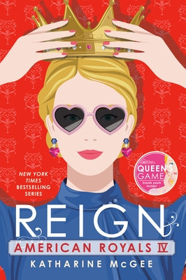 American Royals IV: Reign by McGee, Katharine
