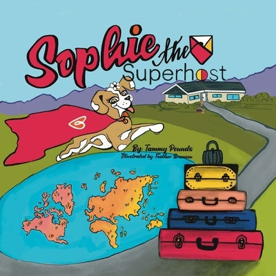 Sophie The Super Host by Branson, Feather