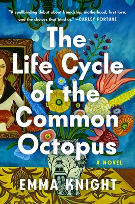 The Life Cycle of the Common Octopus by Knight, Emma