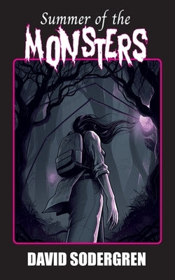Summer of the Monsters by Sodergren, David