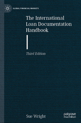 The International Loan Documentation Handbook by Wright, Sue