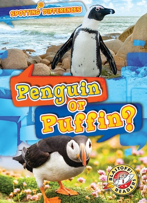 Penguin or Puffin? by Schuh, Mari C.