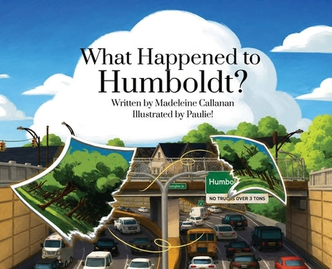 What Happened To Humboldt? by Callanan, Madeleine