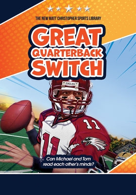 Great Quarterback Switch by Christopher, Matt