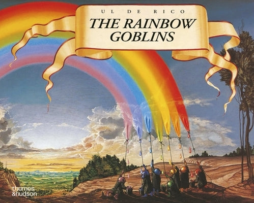 Rainbow Goblins by de Rico, Ul