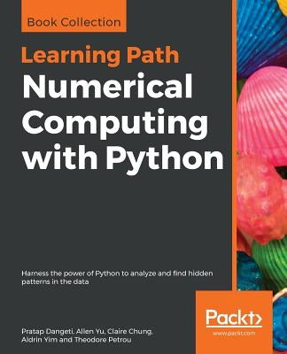 Numerical Computing with Python by Dangeti, Pratap