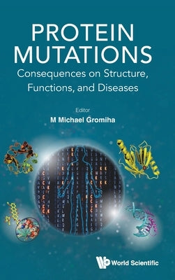 Protein Mutations by M Michael Gromiha