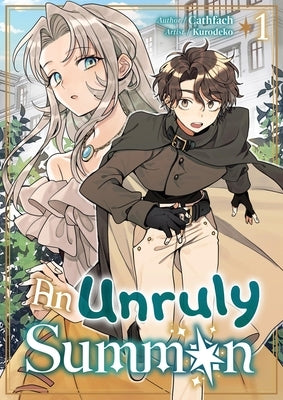 An Unruly Summon: Volume 1 by Cathfach