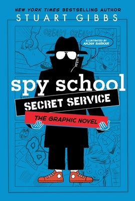 Spy School Secret Service the Graphic Novel by Gibbs, Stuart