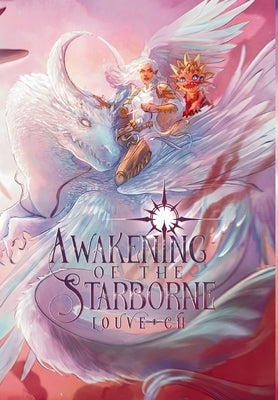 AWAKENING of the Starborne by -Ch, Louve