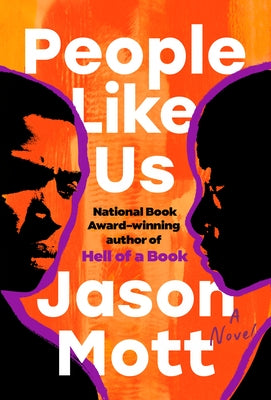 People Like Us by Mott, Jason