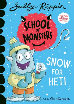 Snow for Heti: School of Monsters by Rippin, Sally