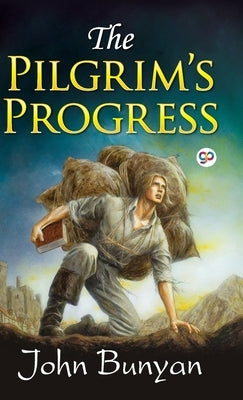 The Pilgrim's Progress by John, Bunyan