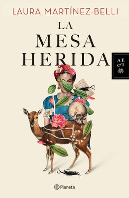 La Mesa Herida by Mart&#237;nez-Belli, Laura